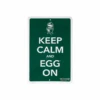 Big Green Egg Tekstbord Groen Keep Calm And Egg On 2 Big Green Egg Tekstbord Groen Keep Calm And Egg On -Big Green Egg image 391